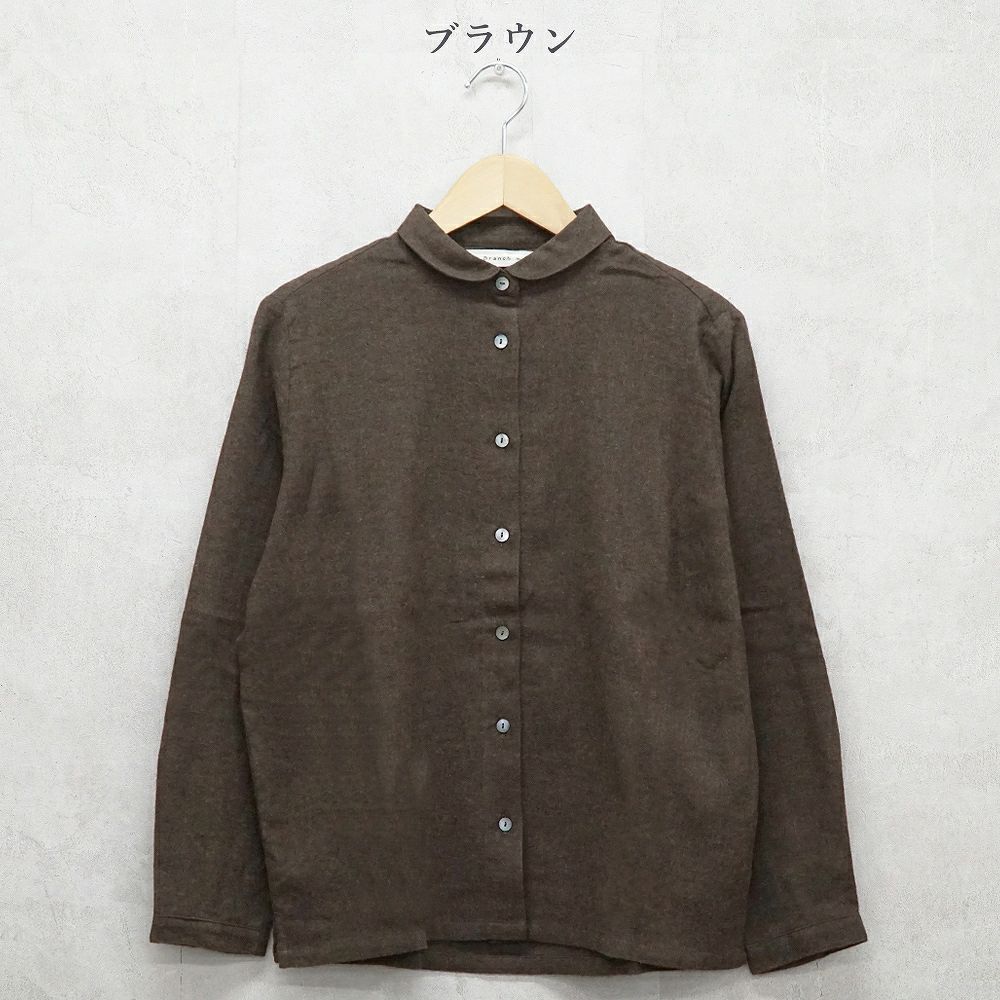 Branch m‘.,ブランチエム,ナチュラル,30代,40代,50代,60代,コットン,ゆったり,blouse,ブラウス,綿ブラウス,起毛ブラウス,羽織,羽織ブラウス,丸襟,丸襟ブラウス,シャツ,丸襟シャツ